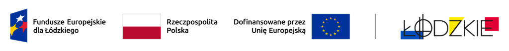 Logo Łódzkie przedstawiające zewstawienie poziome logo fundusze europejskie logo rzeczpospolita /polska logo unijne dofinansowane przez Unię Europejską i logo Łódzkie